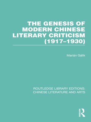 cover image of The Genesis of Modern Chinese Literary Criticism (1917–1930)
